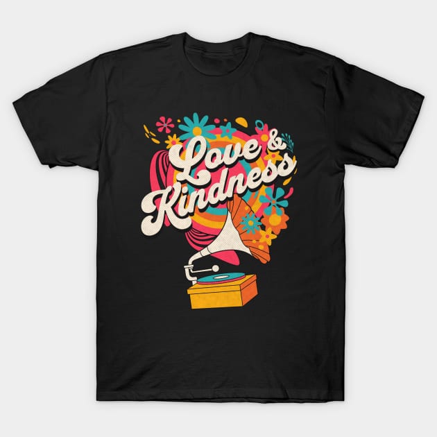 Love and Kindness - Retro Music T-Shirt by Unified by Design